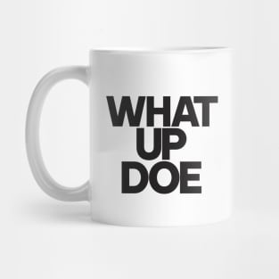 Detroit:  What Up Doe -  Black Mug